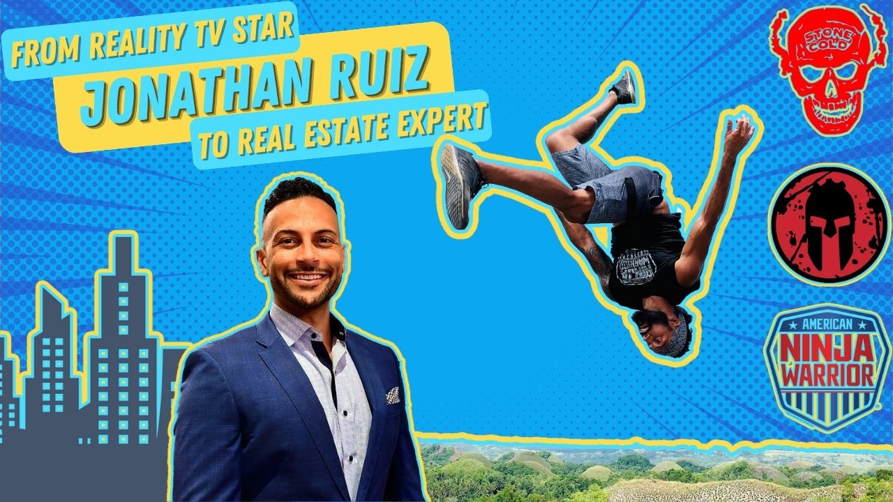E34 | Leaping to Livelihood: Jonathan Ruiz’s Odyssey from Reality TV Warrior to Tampa Bay Real Estate Guide
