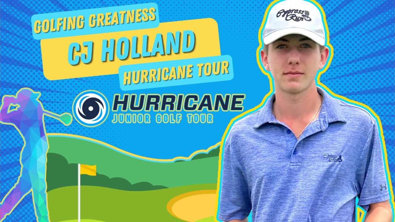 E63 | CJ Holland’s Golfing Greatness: From Baseball Beginnings, Junior Tour Dominance, to College Aspirations